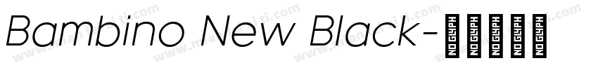 Bambino New Black字体转换